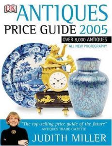 Antiques Price Guide 2005, Judith Miller