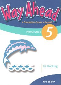 Учебники по английскому языку NEW Way Ahead 5 Practice Book / Грамматические упражнения к учебнику