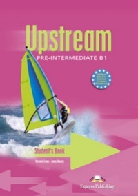 Учебники по английскому языку Upstream Pre-Intermediate B1 Student's Book / Учебник английского язы