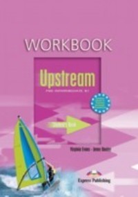 Учебники по английскому языку Upstream Pre-Intermediate B1 Workbook Key / Ответы к рабочей тетради