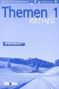 Учебники по немецкому языку Themen aktuell 1 Arbeitsbuch / Рабочая тетрадь к учебнику немецкого язы